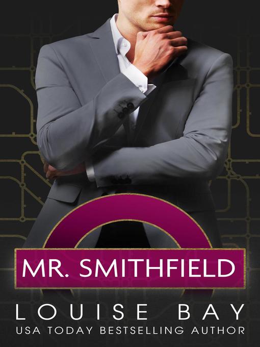 Title details for Mr. Smithfield by Louise Bay - Available